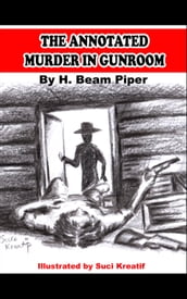 THE ANNOTATED MURDER IN THE GUNROOM