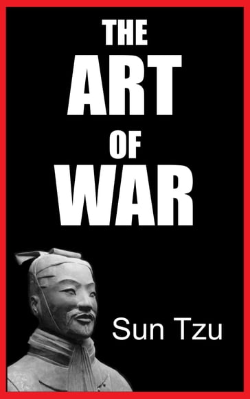 THE ART OF WAR - James M. Brand - Sun Tzu