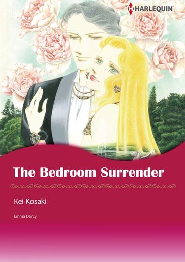 THE BEDROOM SURRENDER (Harlequin Comics) - Emma Darcy