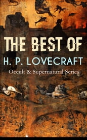 THE BEST OF H. P. LOVECRAFT (Occult & Supernatural Series)