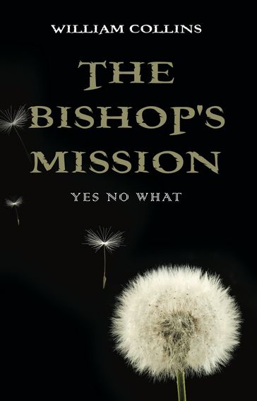 THE BISHOP'S MISSION - William Collins