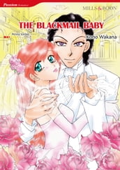 THE BLACKMAIL BABY (Mills & Boon Comics)
