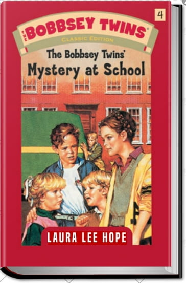 THE BOBBSEY TWINS AT SCHOOL - Laura Lee Hope