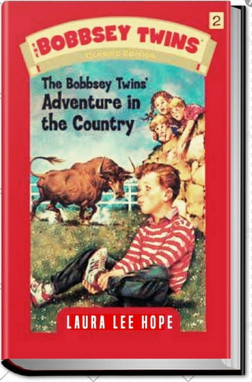 THE BOBBSEY TWINS IN THE COUNTRY - Laura Lee Hope