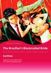 THE BRAZILIAN S BLACKMAILED BRIDE