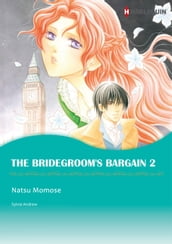 THE BRIDEGROOM S BARGAIN 2 (Harlequin Comics)