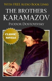 THE BROTHERS KARAMAZOV Classic Novels: New Illustrated [Free Audio Links]