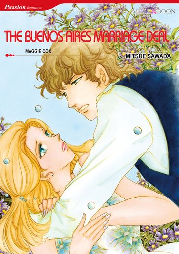 THE BUENOS AIRES MARRIAGE DEAL (Mills & Boon Comics) - Maggie Cox