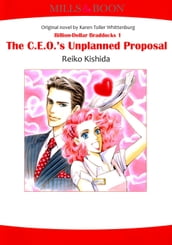 THE C.E.O. S UNPLANNED PROPOSAL (Mills & Boon Comics)