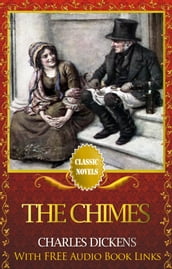 THE CHIMES Classic Novels: New Illustrated