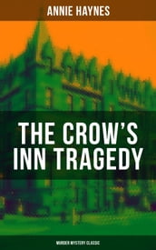 THE CROW S INN TRAGEDY (Murder Mystery Classic)