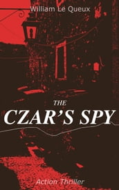 THE CZAR S SPY (Action Thriller)