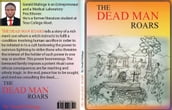 THE DEAD MAN ROARS