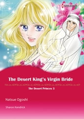 THE DESERT KING S VIRGIN BRIDE (Harlequin Comics)