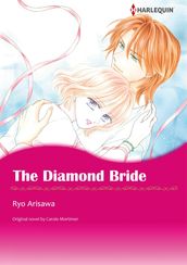 THE DIAMOND BRIDE (Harlequin Comics)