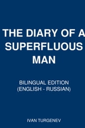 THE DIARY OF A SUPERFLUOUS MAN