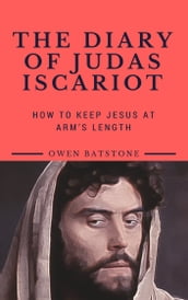 THE DIARY OF JUDAS ISCARIOT