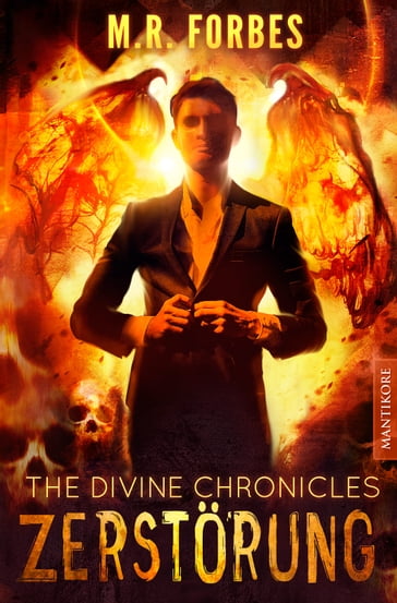 THE DIVINE CHRONICLES 3 - ZERSTÖRUNG - M.R. Forbes