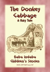 THE DONKEY CABBAGE - A tale about a Donkey
