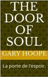 THE DOOR OF SOUL