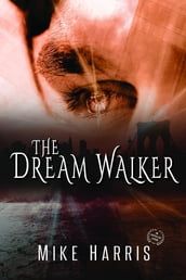 THE DREAM WALKER