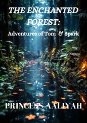 THE ENCHANTED FOREST