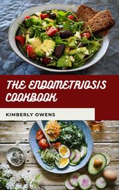 THE ENDOMETRIOSIS COOKBOOK