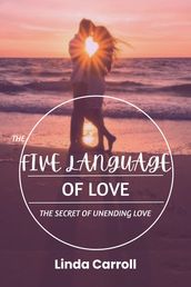 THE FIVE LANGUAGE OF LOVE