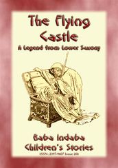 THE FLYING CASTLE - A Children s Fairy Tale from Lower Saxony