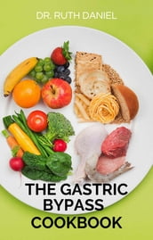 THE GASTRIC BYPASS COOKBOOK