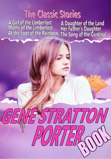 THE GENE STRATTON-PORTER BOOK - Gene Stratton-Porter