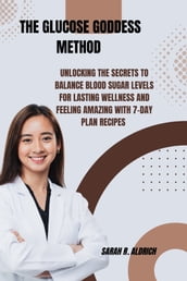 THE GLUCOSE GODDESS METHOD