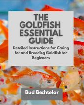 THE GOLDFISH ESSENTIAL GUIDE