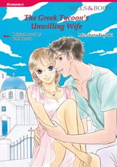 THE GREEK TYCOON S UNWILLING WIFE (Mills & Boon Comics)