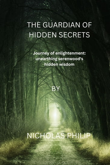 THE GUARDIAN OF HIDDEN SECRETS - NICHOLAS PHILIP