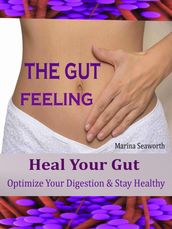 THE GUT FEELING