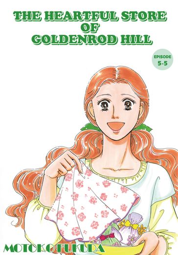 THE HEARTFUL STORE OF GOLDENROD HILL - Motoko Fukuda