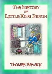 THE HISTORY OF LITTLE KING PIPPIN - A Lesson for all children