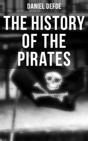 THE HISTORY OF THE PIRATES