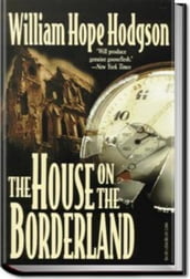 THE HOUSE ON THE BORDERLAND