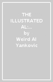 THE ILLUSTRATED AL: The Songs of 