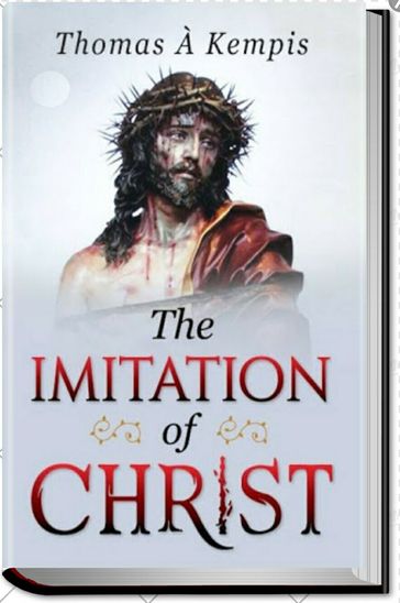 THE IMITATION OF CHRIST - Thomas à Kempis