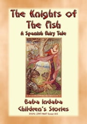 THE KNIGHTS OF THE FISH - A Spanish Fairy Tale narrated by Baba Indaba