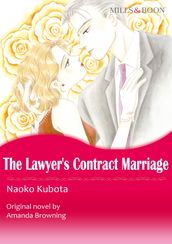 THE LAWYER S CONTRACT MARRIAGE/MARRYING HER BILLIONAIRE BOSS (Mills & Boon Comics)