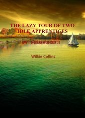 THE LAZY TOUR OF TWO IDLE APPRENTICES()