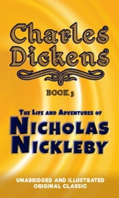 THE LIFE AND ADVENTURES OF NICHOLAS NICKLEBY