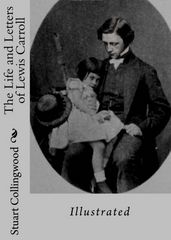 THE LIFE AND LETTERS OF LEWIS CARROLL