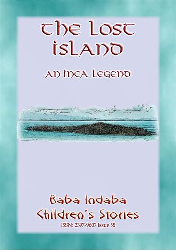 THE LOST ISLAND - An Inca Legend - Anon E Mouse