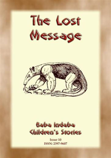 THE LOST MESSAGE - A Zulu Folk Tale with a Moral - Anon E. Mouse - Narrated by Baba Indaba