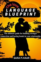 THE LOVE LANGUAGE BLUEPRINT